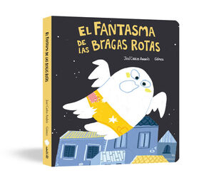 FANTASMA DE LAS BRAGAS ROTAS,EL LIBRO DE CARTON