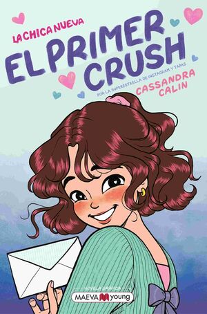 LA CHICA NUEVA 2 - EL PRIMER CRUSH