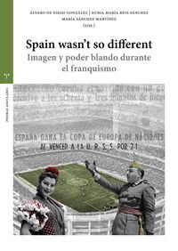 SPAIN WASN´T SO DIFFERENT