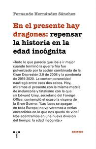 EN EL PRESENTE HAY DRAGONES: REPENSAR LA HISTORIA EN LA EDAD