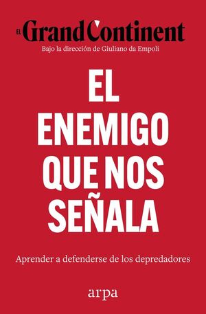 EL ENEMIGO QUE NOS SEÑALA