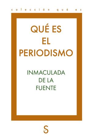 QUÉ ES EL PERIODISMO