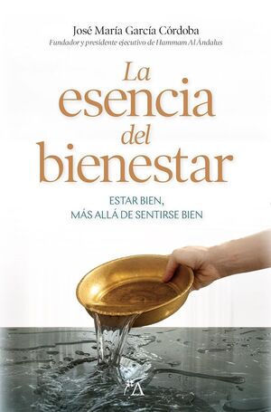 ESENCIA DEL BIENESTAR, LA