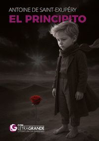 EL PRINCIPITO (EDICIÓN LETRA GRANDE)