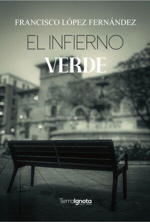 EL INFIERNO VERDE