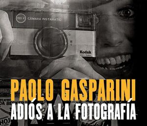 ADIÓS A LA FOTOGRAFÍA
