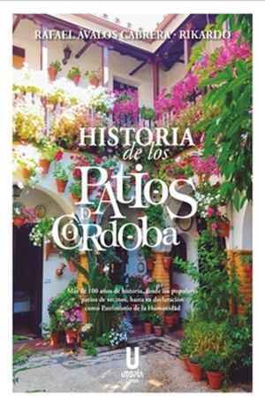HISTORIA DE LOS PATIOS DE CORDOBA