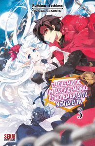 DILEMA DE UN ARCHIDEMONIO 3, EL: COMO AMAR A TU NOVIA ELFA