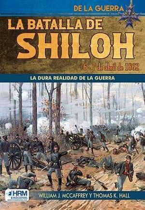 LA BATALLA DE SHILOH, 6-7 DE ABRIL DE 1862