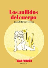 LOS AULLIDOS DEL CUERPO