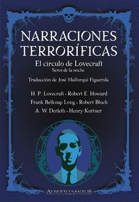 NARRACIONES TERRORÍFICAS. EL CÍRCULO DE LOVECRAFT. SERES DE LA NOCHE