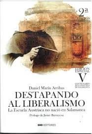 DESTAPANDO AL LIBERALISMO 2ª EDICIÓN