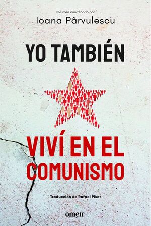 YO TAMBIÉN VIVÍ EN EL COMUNISMO