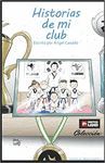 HISTORIAS DE MI CLUB