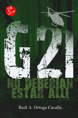 G21. NO DEBERÍAN ESTAR ALLÍ (3ª ED.)